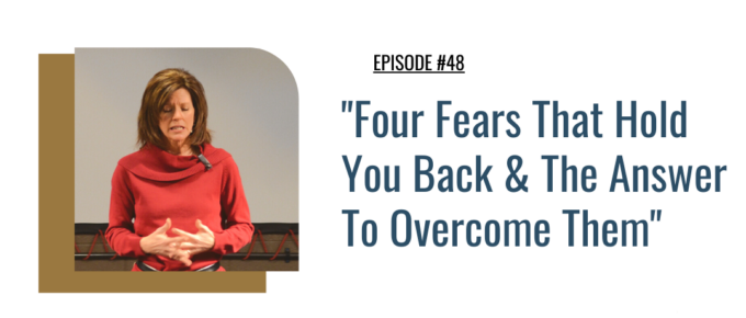 Four Fears That Hold You Back