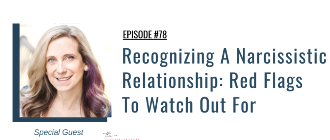 Recognizing A Narcissistic Relationship with Vickie Lynn